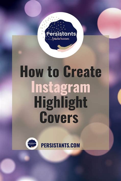 How To Make Instagram Highlight Covers - Persistants