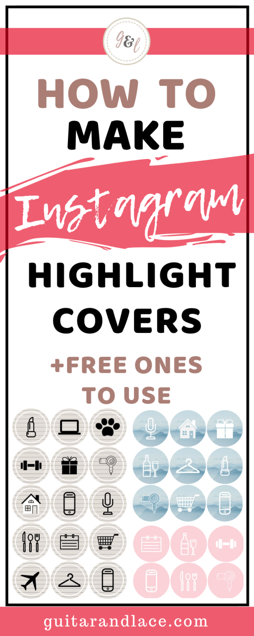 How to Make Instagram Highlight Covers. (50+ free icons!) | Guitar & Lace | Free instagram