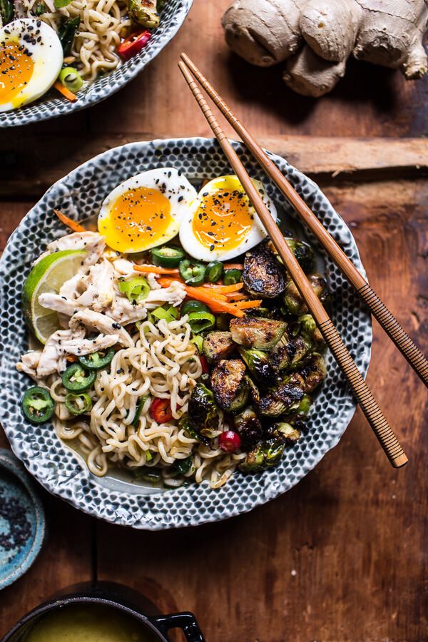 30 Minute Chicken Ramen | Half Baked Harvest | Recipe | Yummy noodles, Roasted brussel sprouts
