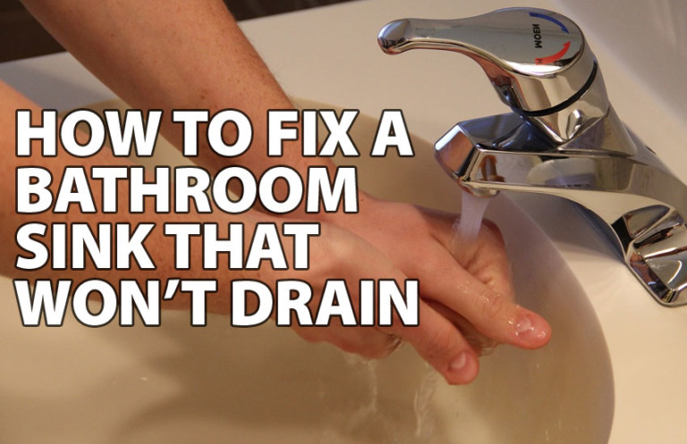 How to Fix a Bathroom Sink That Won't Drain | BFP Bay Area