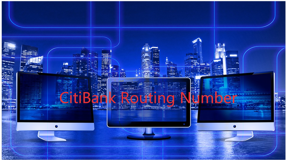 Here’s Your Citibank Routing Number