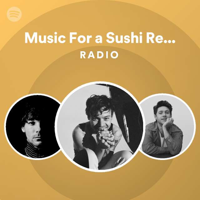 Music For a Sushi Restaurant Radio | Spotify Playlist