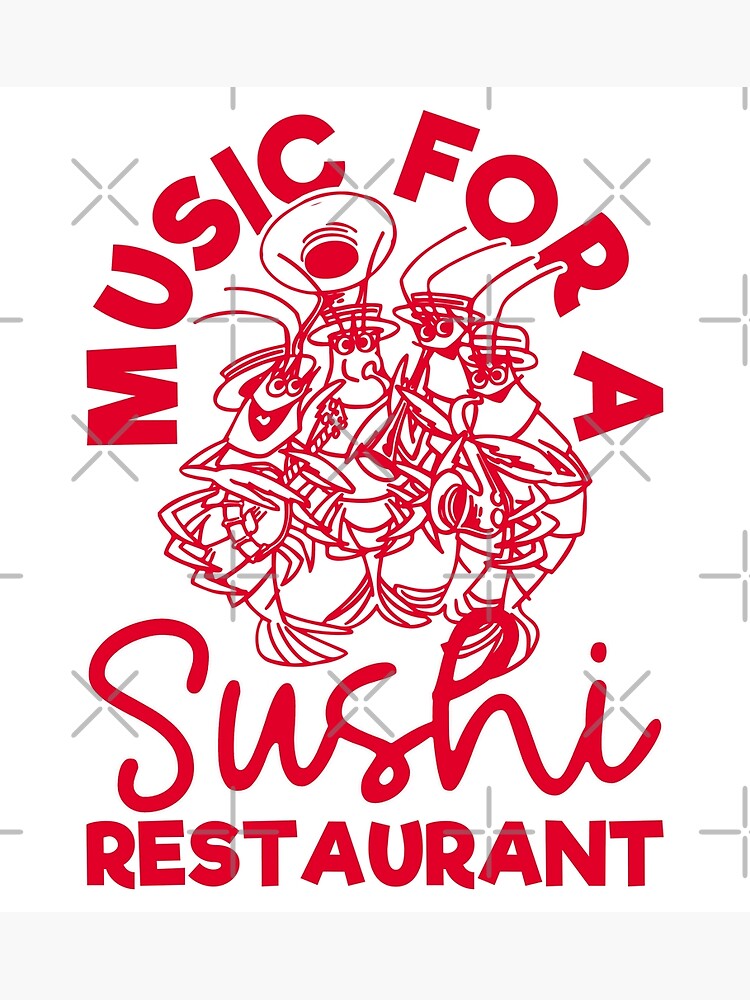 "Music For A Sushi Restaurant" Poster for Sale by Modulary | Redbubble