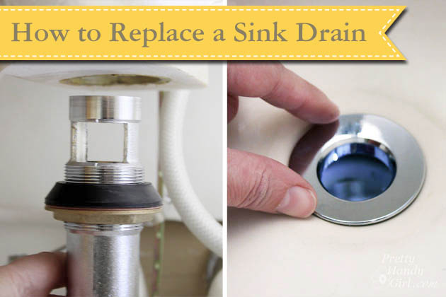 Replacing a Sink Drain - Pretty Handy Girl
