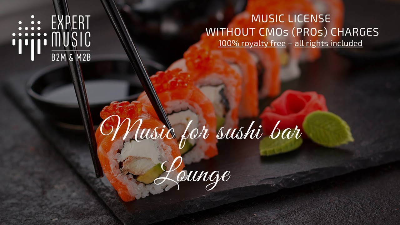 Music for sushi bar – Lounge - YouTube