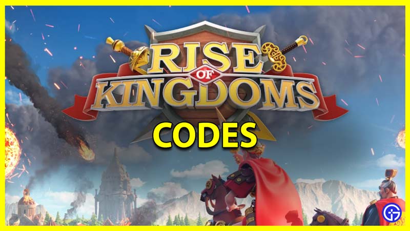 All New Rise of Kingdoms Gift Codes (Dec 2022) - Gamer Tweak