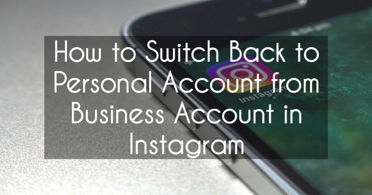 How to Turn Off Business Account on Instagram in Android